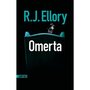  OMERTA, Ellory R. J.