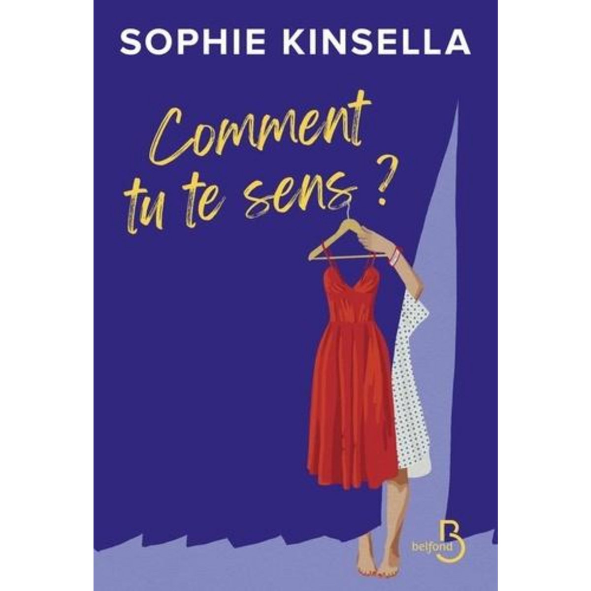 COMMENT TU TE SENS ?, Kinsella Sophie