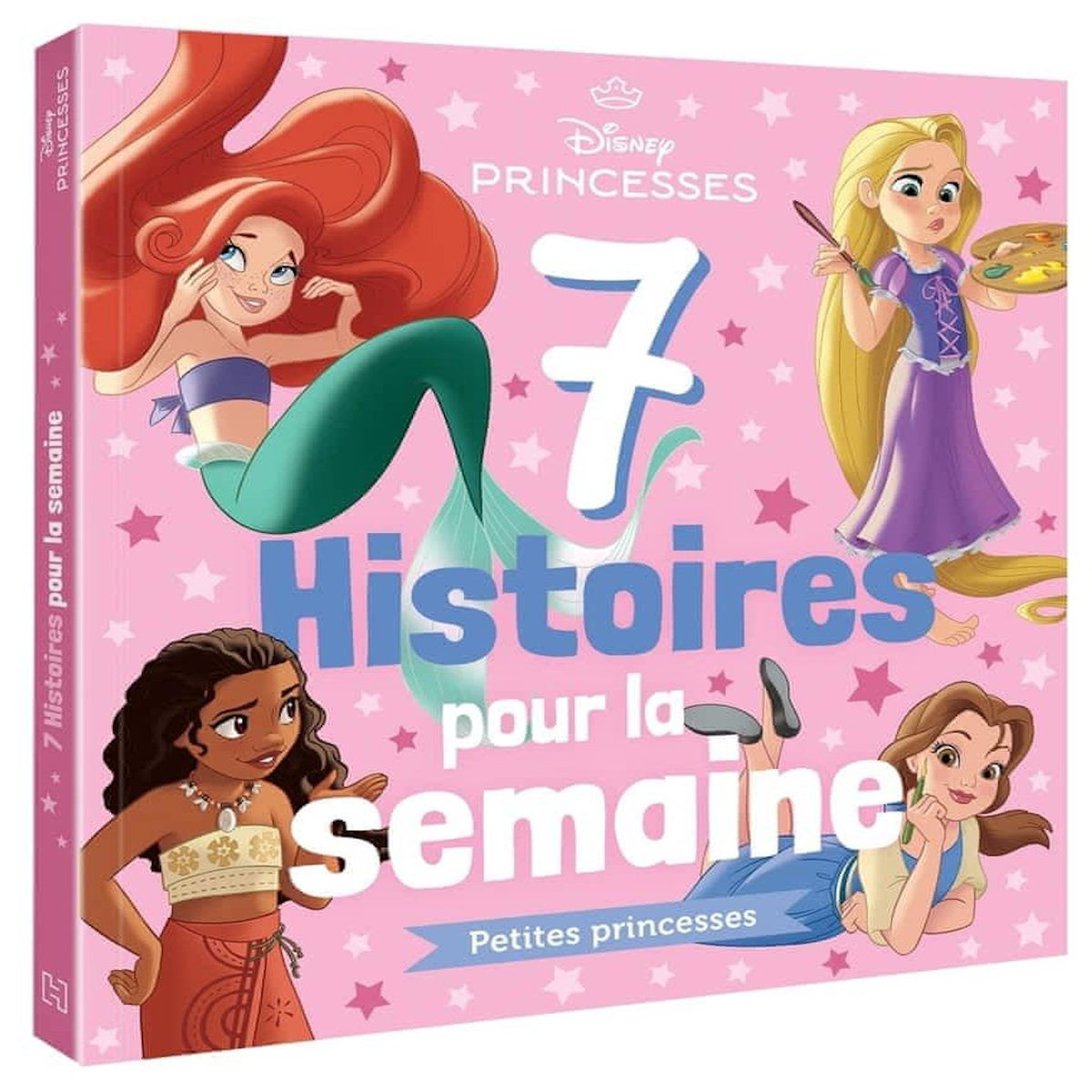 PETITES PRINCESSES. 7 HISTOIRES POUR LA SEMAINE, Disney Princesses