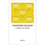L'ENFANT DE SABLE, Ben Jelloun Tahar