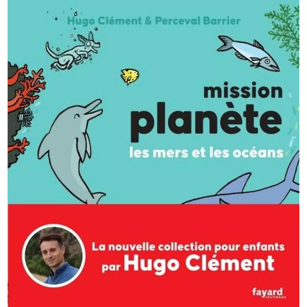  LES MERS ET LES OCEANS, Clément Hugo