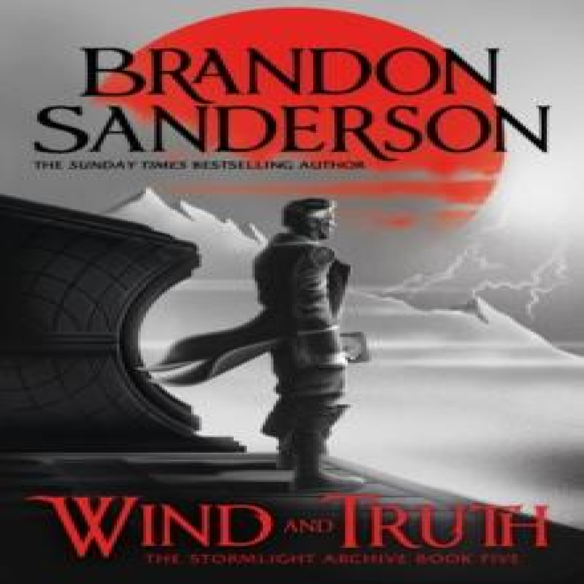LIVRES Wind and Truth : The brand new epic Stormlight Archive novel from the international bestseller