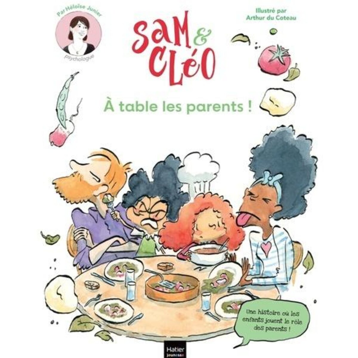 SAM & CLEO : A TABLE LES PARENTS !, Junier Héloïse
