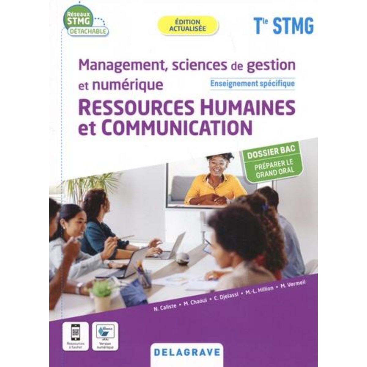 MANAGEMENT, SCIENCES DE GESTION ET NUMERIQUE RESSOURCES HUMAINES ET COMMUNICATION TLE STMG. EDITION 2022, Djelassi Cécile