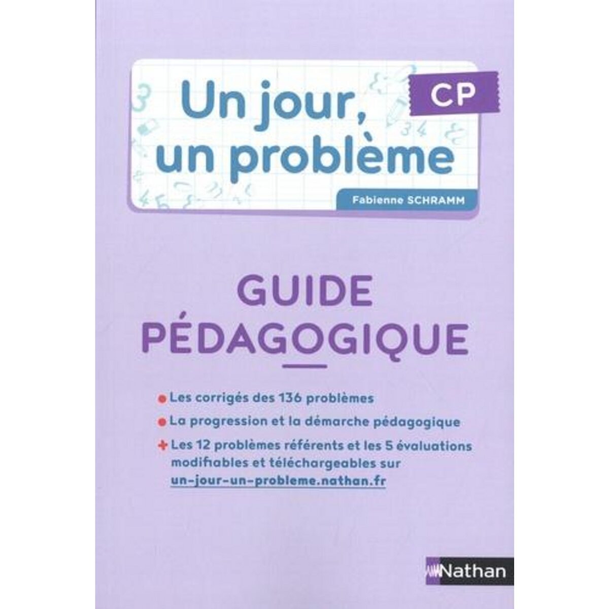 UN JOUR, UN PROBLEME CP. GUIDE PEDAGOGIQUE, Schramm Fabienne