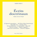 ECRITS DOCTRINAUX, Pie X
