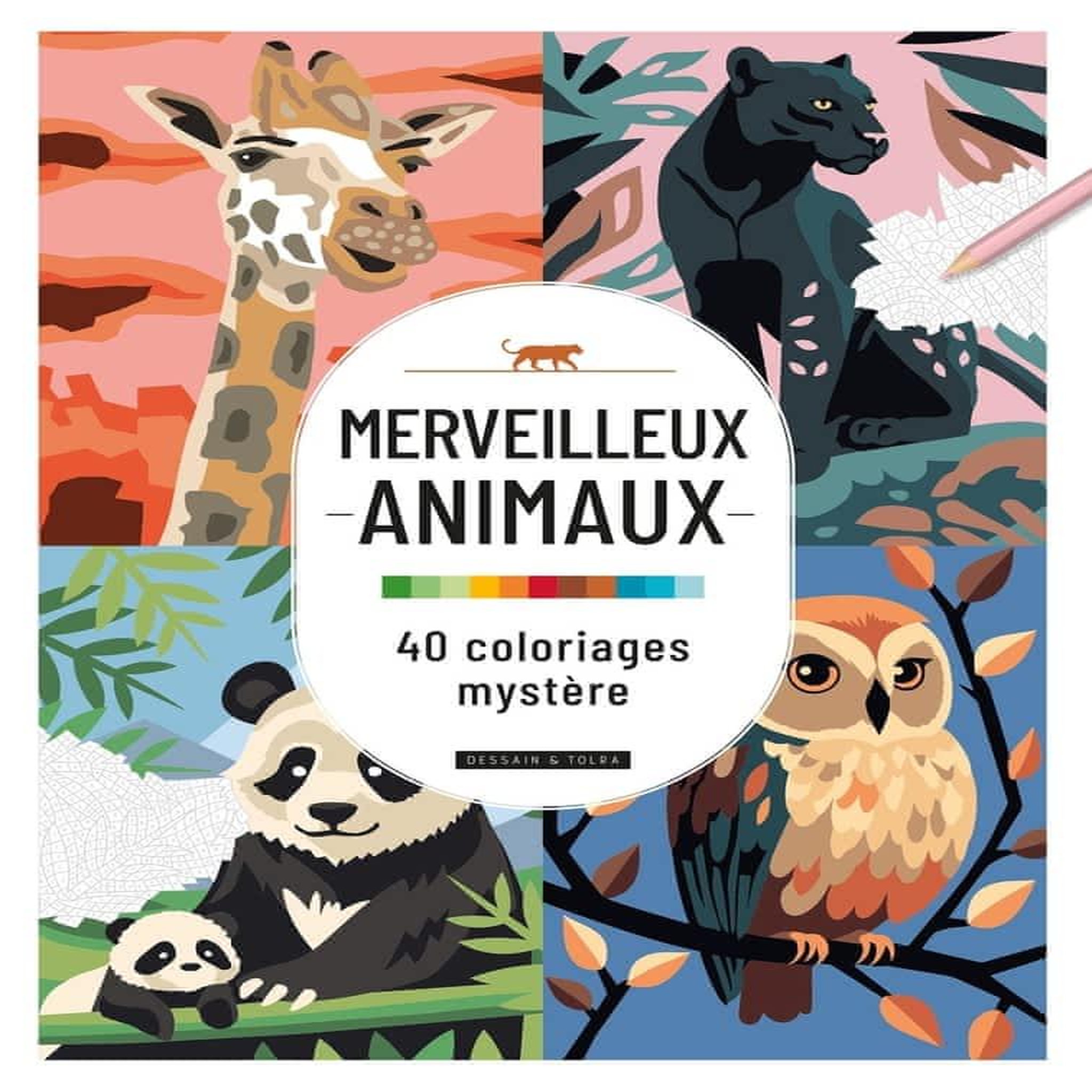 MERVEILLEUX ANIMAUX, Dessain et Tolra