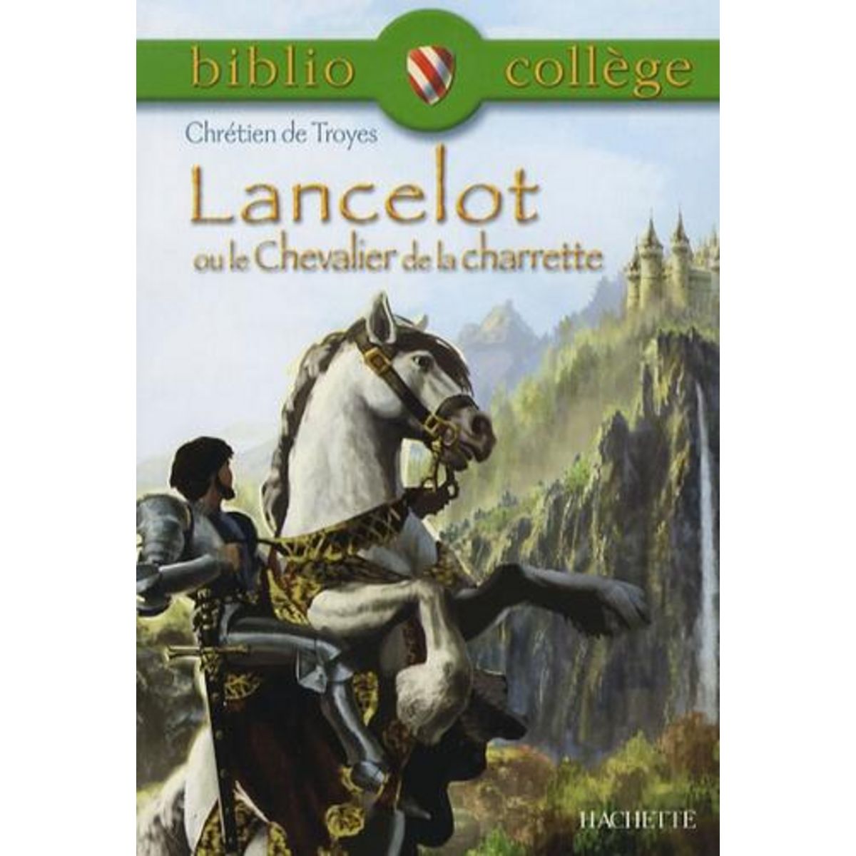 LANCELOT OU LE CHEVALIER DE LA CHARRETTE, Chrétien de Troyes