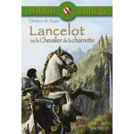 LANCELOT OU LE CHEVALIER DE LA CHARRETTE, Chrétien de Troyes