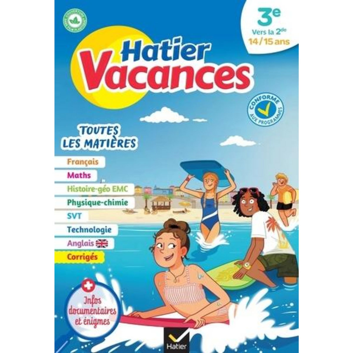 HATIER VACANCES DE LA 3E VERS LA 2DE. TOUTES LES MATIERES, EDITION 2023, Lancien Brigitte