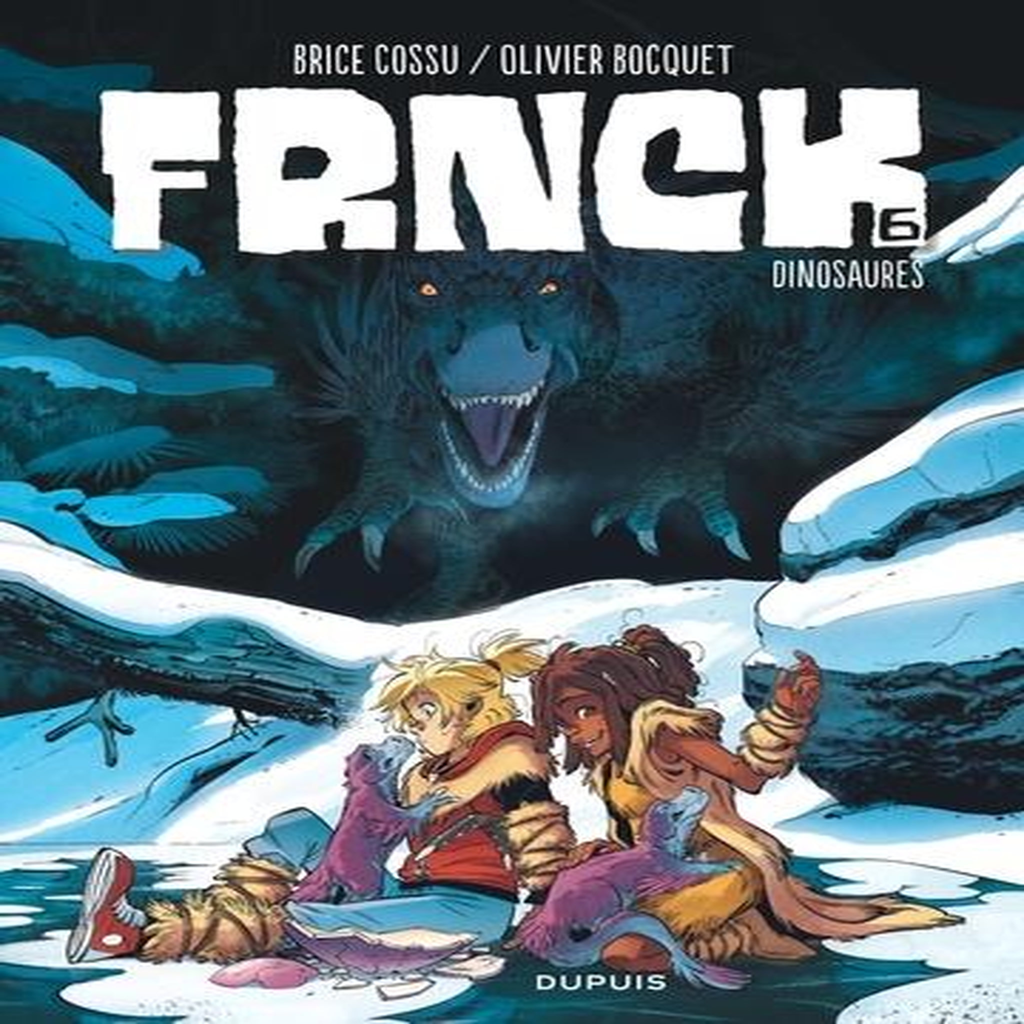 FRNCK TOME 6 : DINOSAURES, Cossu Brice