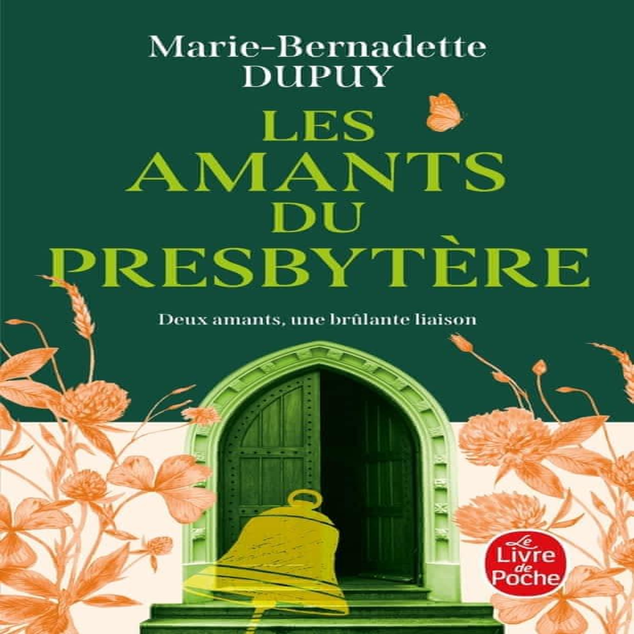 LES AMANTS DU PRESBYTERE, Dupuy Marie-Bernadette