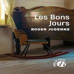 LES BONS JOURS, Judenne Roger
