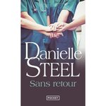SANS RETOUR, Steel Danielle