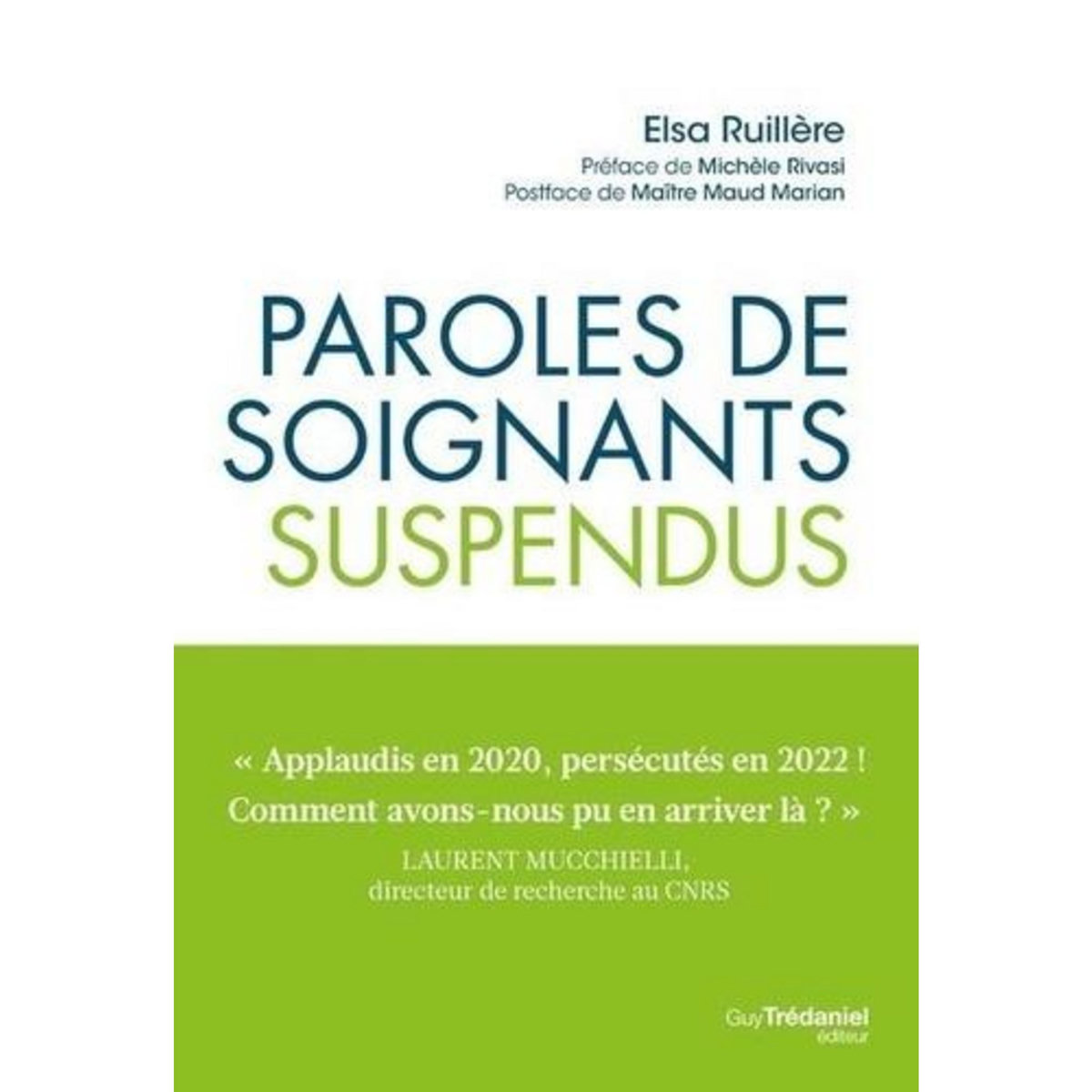 PAROLES DE SOIGNANTS SUSPENDUS, Ruillère Elsa