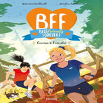 BFF BEST FRIENDS FOREVER! TOME 12 : COURSE A L'AMITIE, Guilbault Geneviève