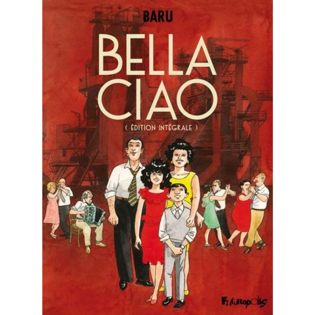 BELLA CIAO INTEGRALE , Baru