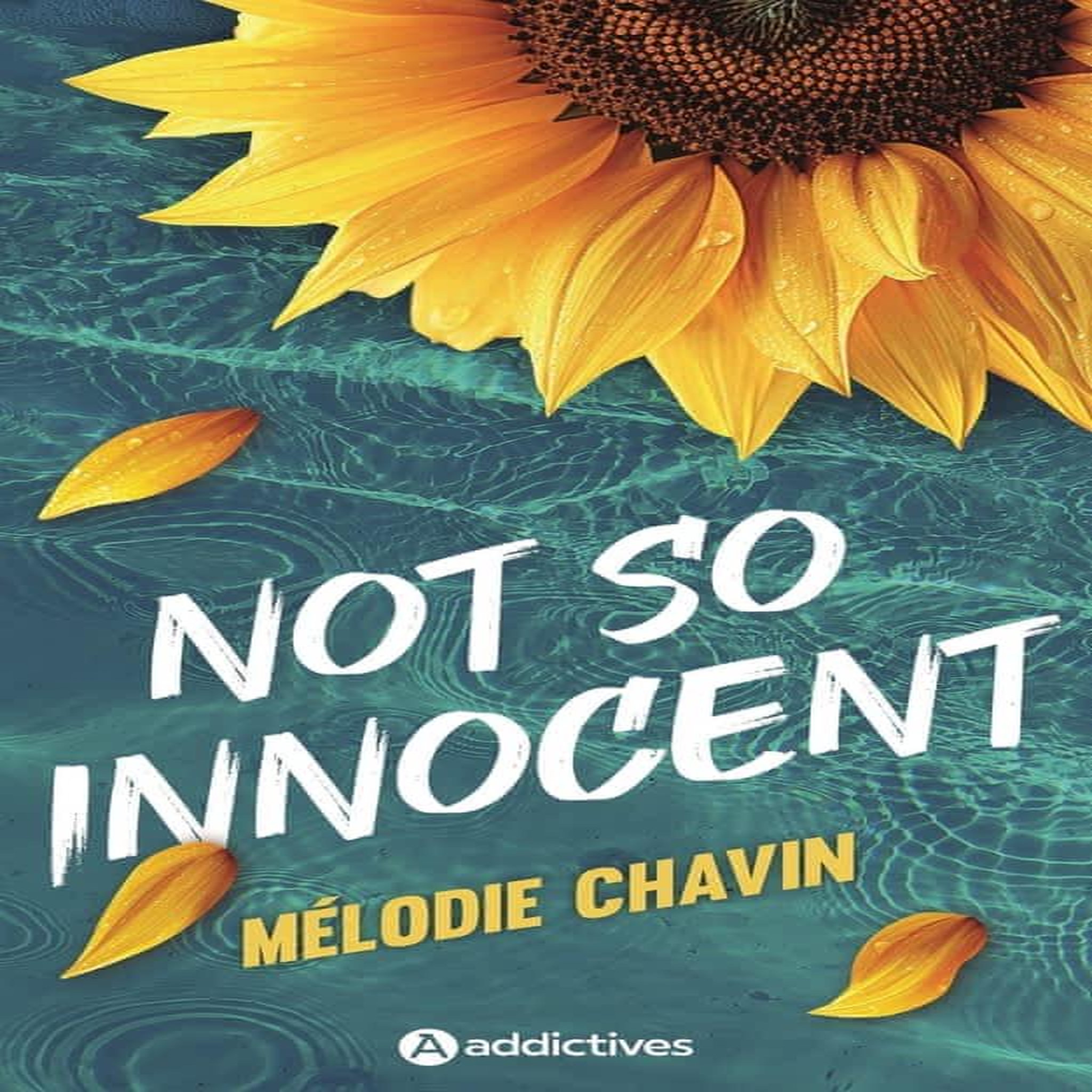 NOT SO INNOCENT, Chavin Mélodie