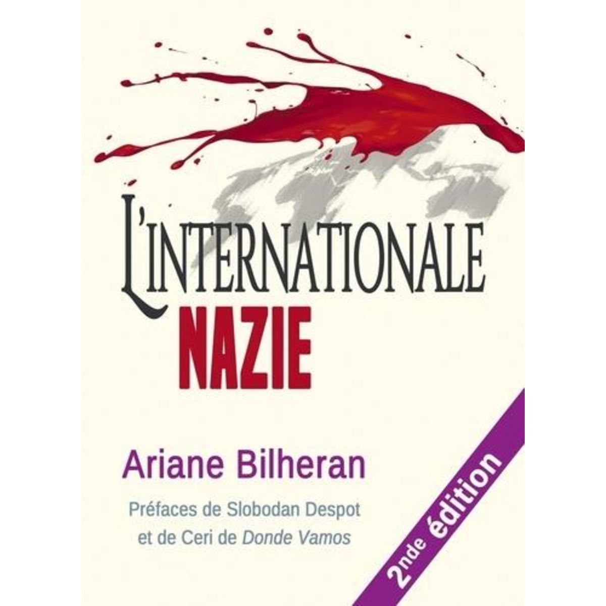 L'INTERNATIONALE NAZIE, Bilheran Ariane