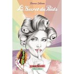 LE SECRET DU POIDS, Delorme Florence