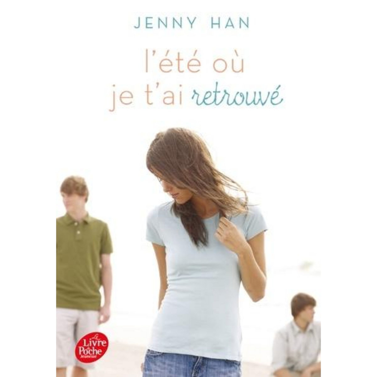 L'ETE OU... TOME 2 : L'ETE OU JE T'AI RETROUVE, Han Jenny