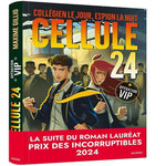 CELLULE 24 TOME 3 : OPERATION VIP, Gillio Maxime