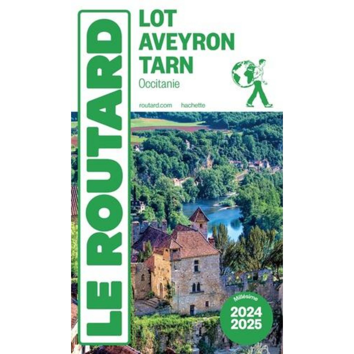 LOT, AVEYRON, TARN, OCCITANIE. EDITION 2024-2025, Le Routard
