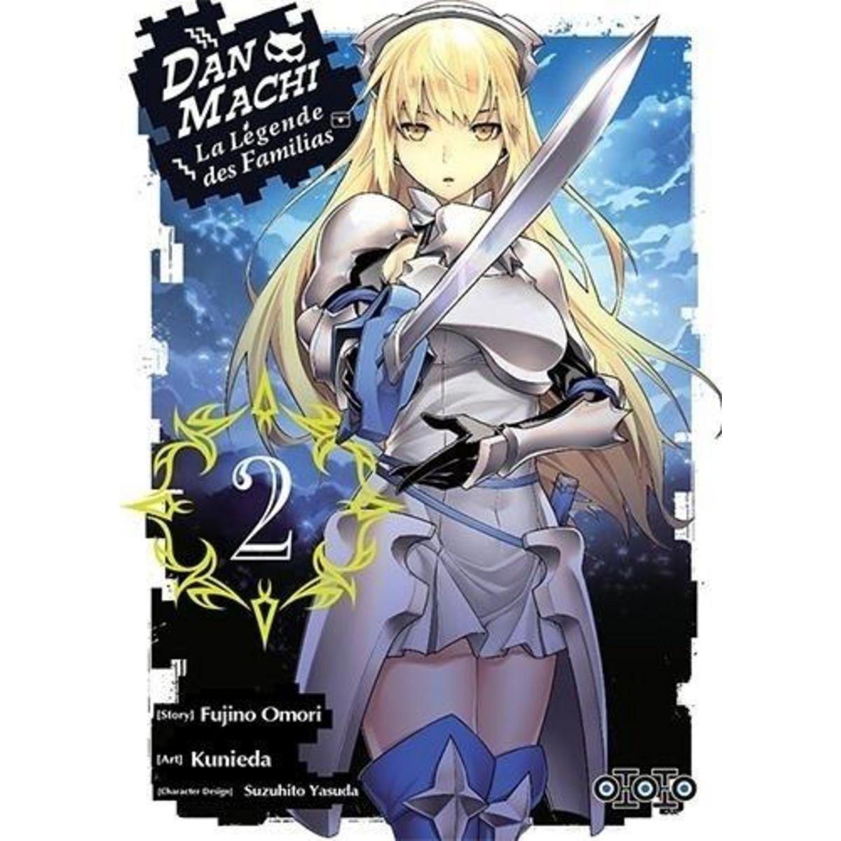 DANMACHI - LA LEGENDE DES FAMILIAS TOME 2, Omori Fujino