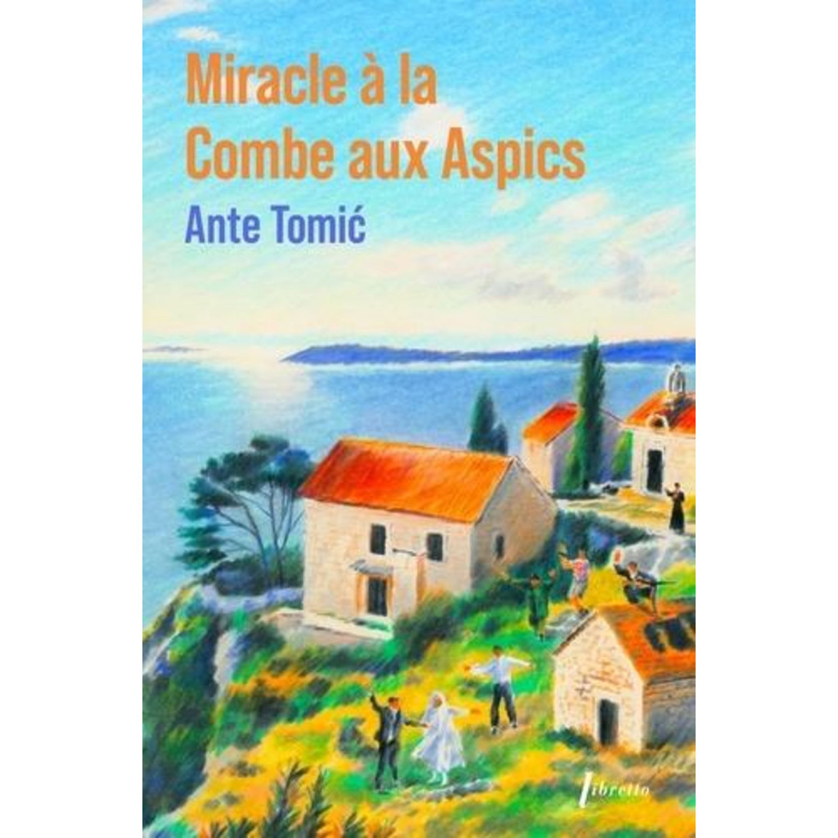 MIRACLE A LA COMBE AUX ASPICS. EDITION COLLECTOR, Tomic Ante