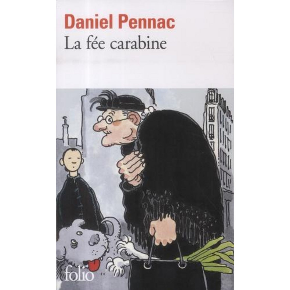LA FEE CARABINE, Pennac Daniel