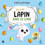 IL Y A UN LAPIN DANS CE LIVRE, Fletcher Tom