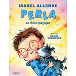 PERLA, LE CHIEN MAGIQUE, Allende Isabel