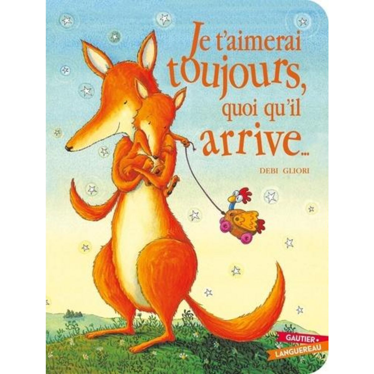 JE T'AIMERAI TOUJOURS QUOI QU'IL ARRIVE, Gliori Debi