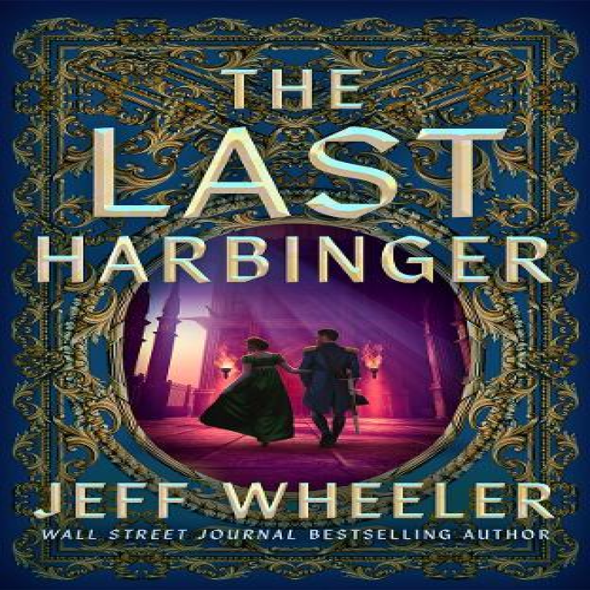 LIVRES Last Harbinger - Jeff Wheeler