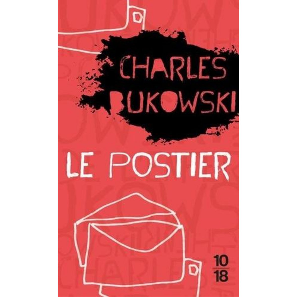 LE POSTIER, Bukowski Charles