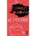 LE POSTIER, Bukowski Charles
