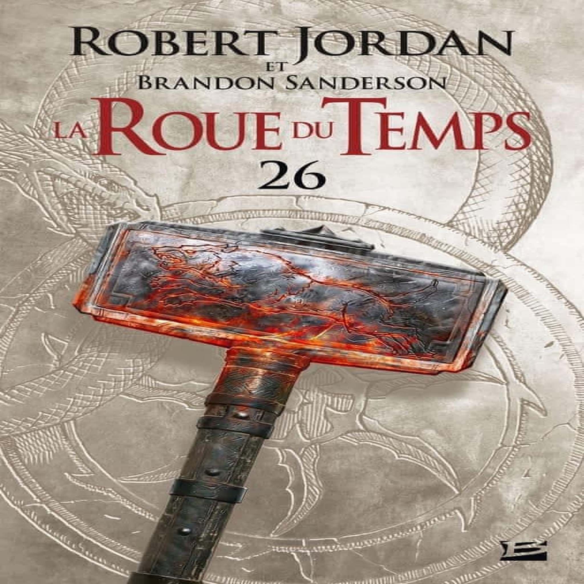 LA ROUE DU TEMPS TOME 26 : LES TOURS DE MINUIT. DEUXIEME PARTIE, Jordan Robert