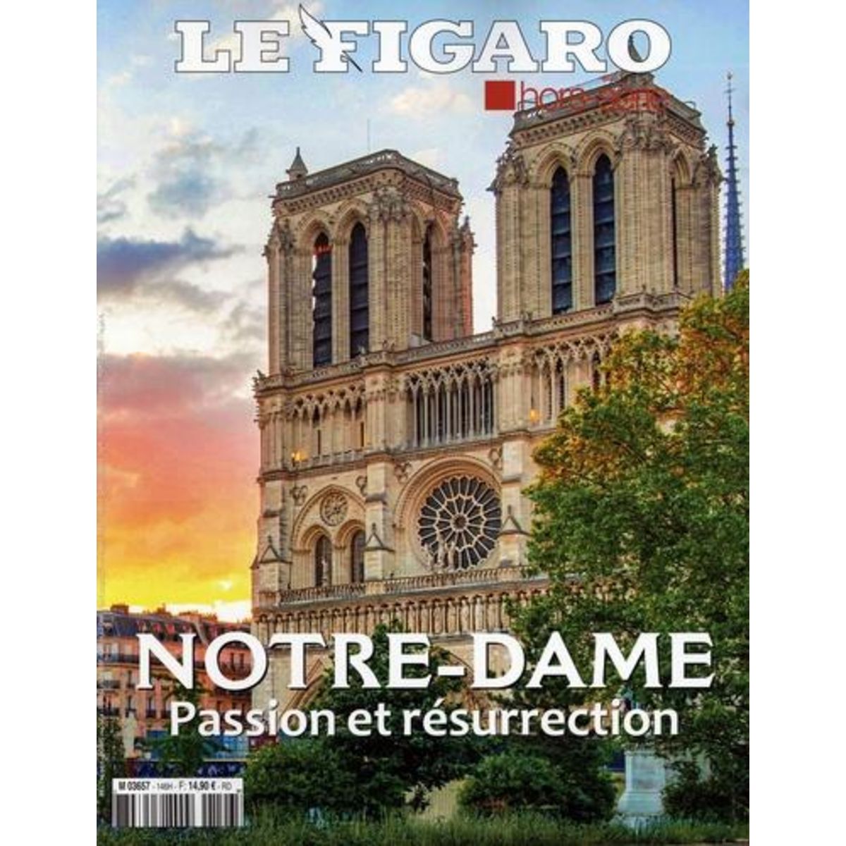 LE FIGARO HORS-SERIE : NOTRE-DAME. PASSION ET RESURRECTION, Jaeghere Michel de