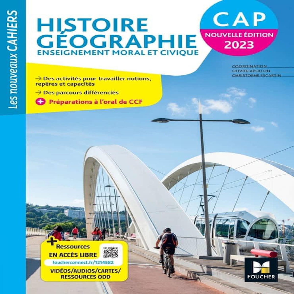 HISTOIRE GEOGRAPHIE ENSEIGNEMENT MORAL ET CIVIQUE CAP. EDITION 2023, Apollon Olivier