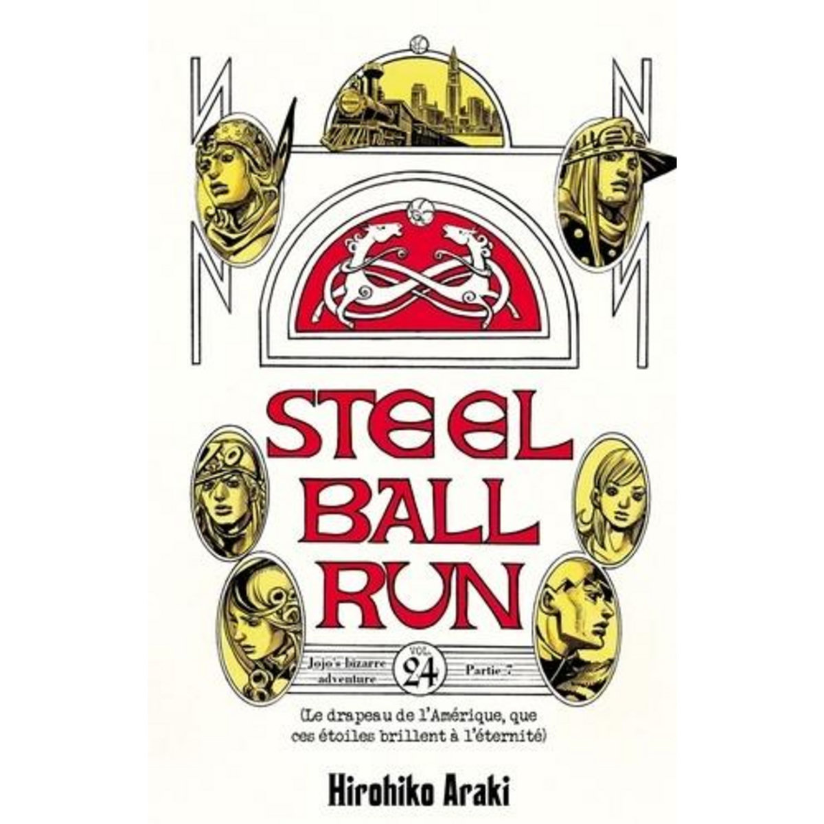 JOJO'S BIZARRE ADVENTURE - STEEL BALL RUN TOME 24 , Araki Hirohiko