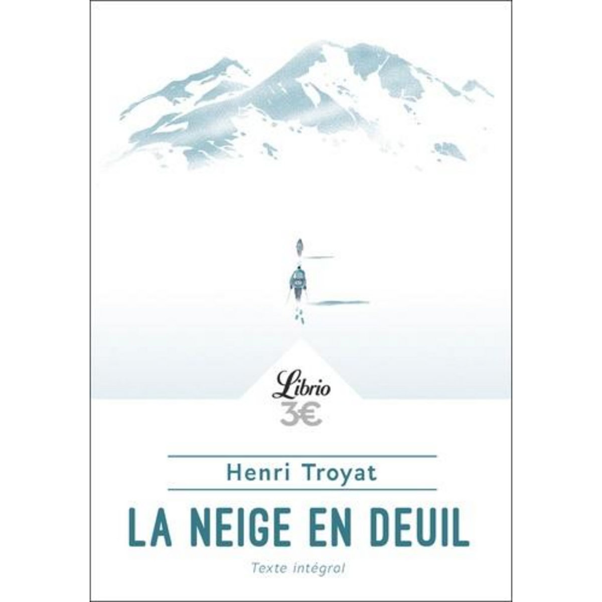 LA NEIGE EN DEUIL, Troyat Henri