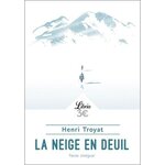 LA NEIGE EN DEUIL, Troyat Henri