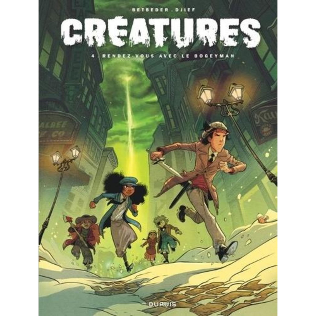 CREATURES TOME 4 : RENDEZ-VOUS AVEC LE BOGEYMAN, Betbeder Stéphane