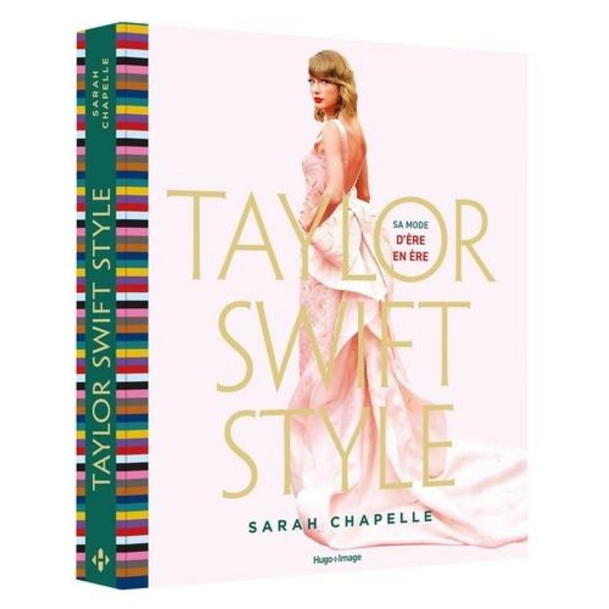 TAYLOR SWIFT STYLE. SA MODE D'ERE EN ERE, Chapelle Sarah