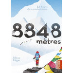 8848 METRES, Edgar Silène