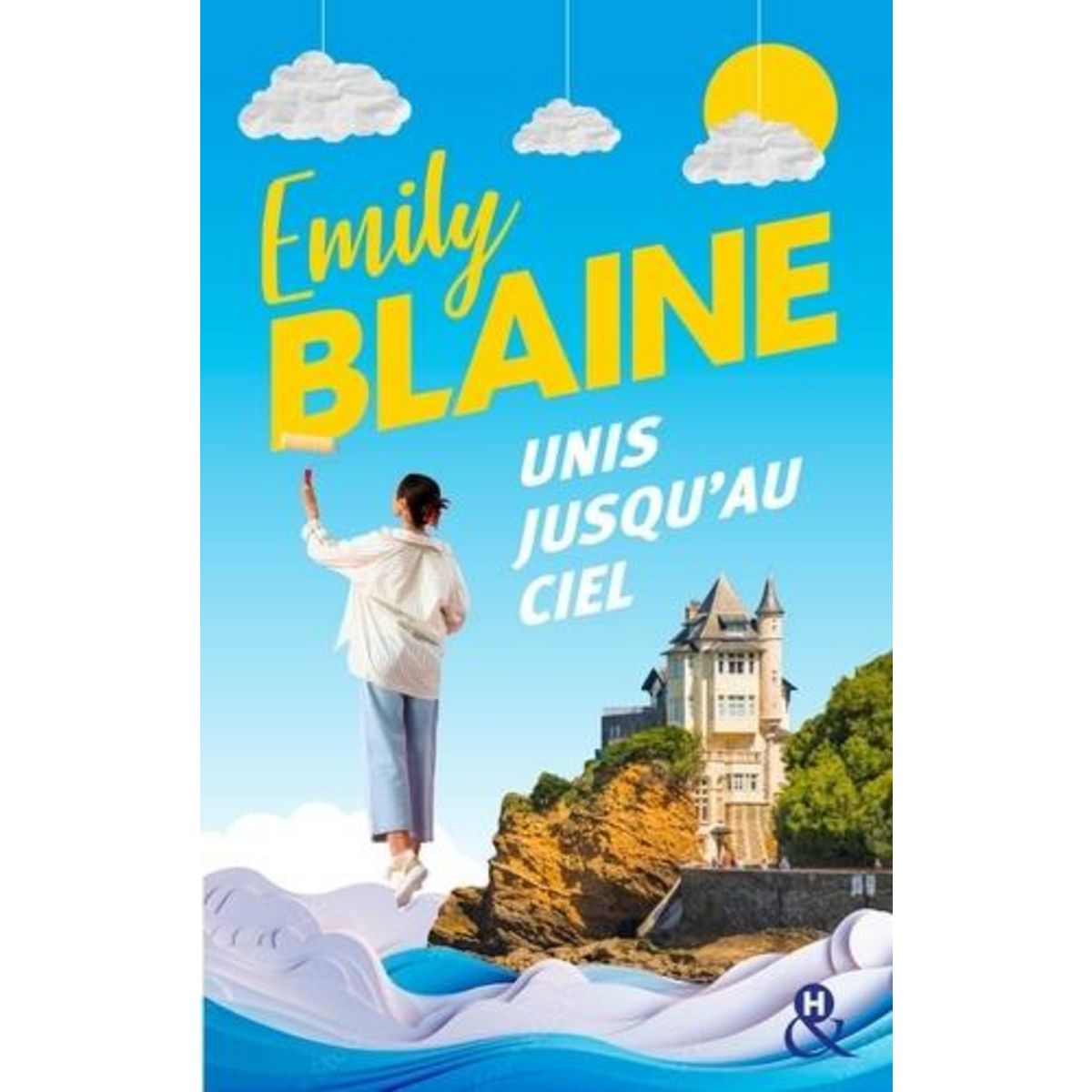 UNIS JUSQU'AU CIEL, Blaine Emily