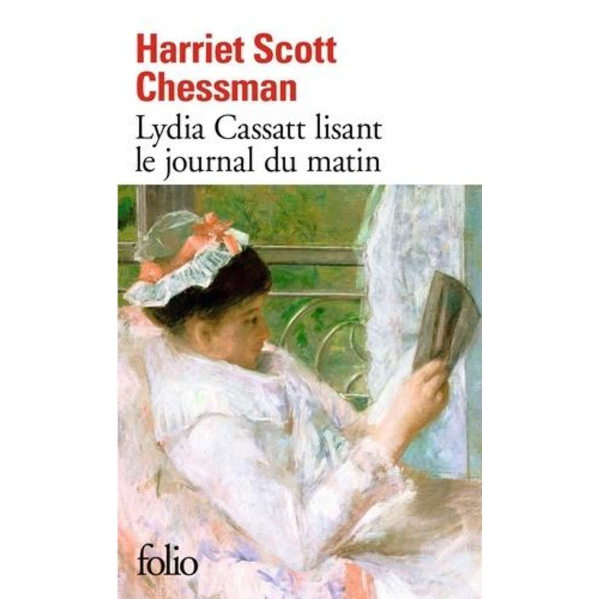 LYDIA CASSATT LISANT LE JOURNAL DU MATIN, Chessman Harriet Scott