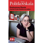 DOULOUREUSE RUSSIE. JOURNAL D'UNE FEMME EN COLERE, Politkovskaia Anna