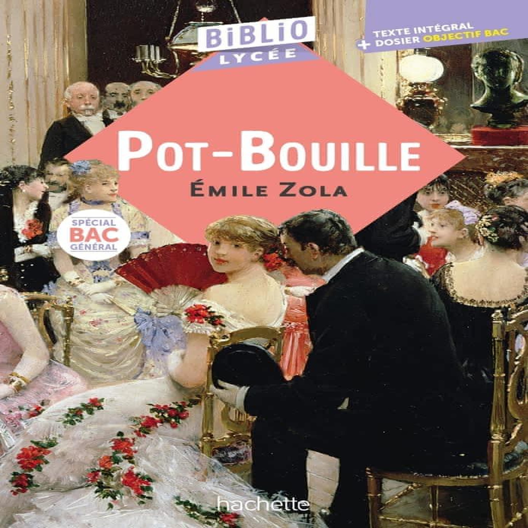 POT-BOUILLE, Zola Emile