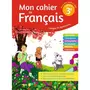  FRANCAIS 3E LANGUE ET EXPRESSION MON CAHIER DE FRANCAIS. EDITION 2021, Randanne Florence